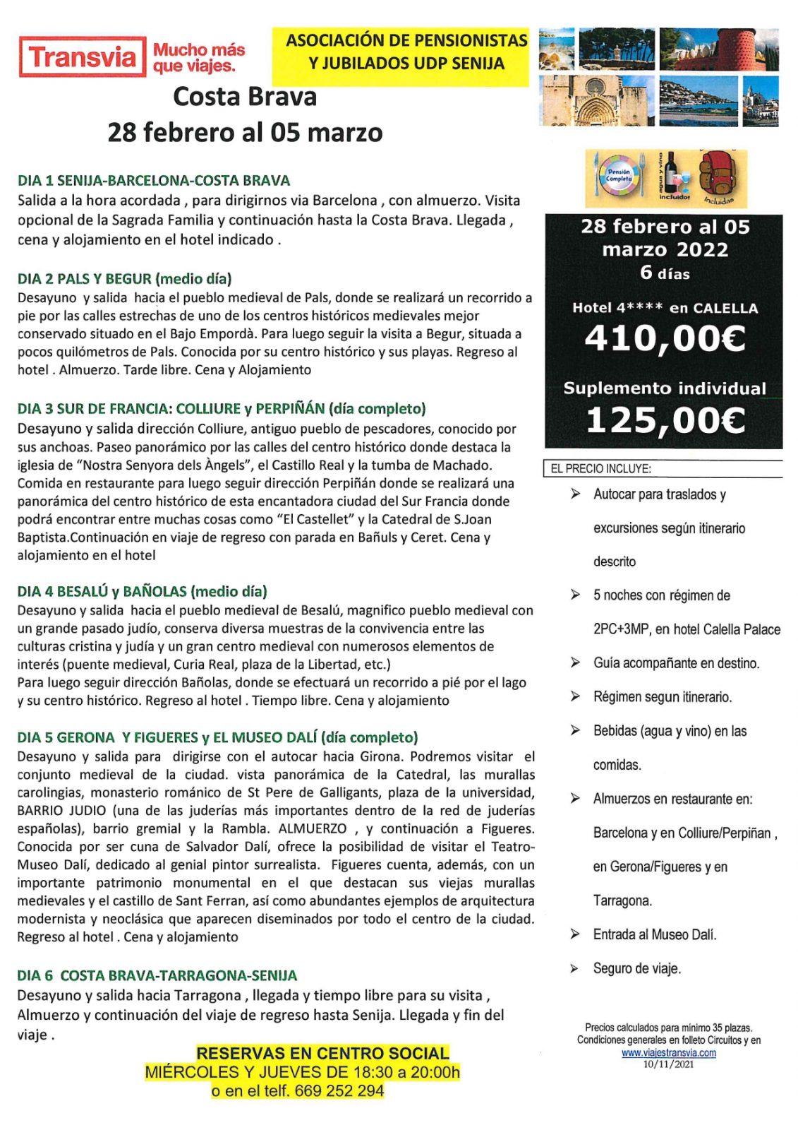 VIATGE COSTA BRAVA- Associació de pensionistes i jubilats UDP Senija